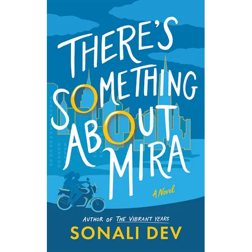 There's Something about Mira - Hardcover