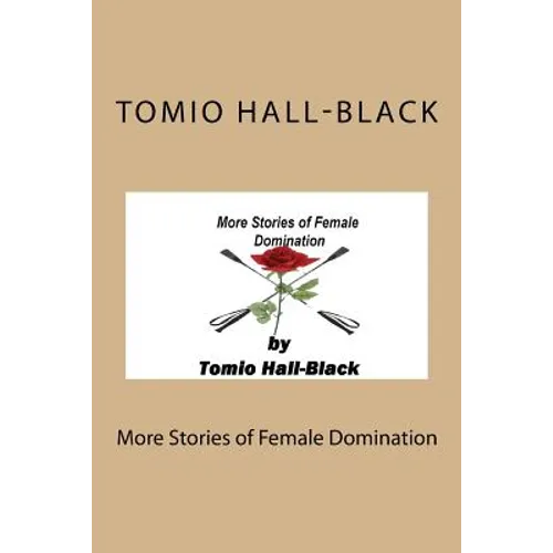 More Stories of Female Domination - Paperback