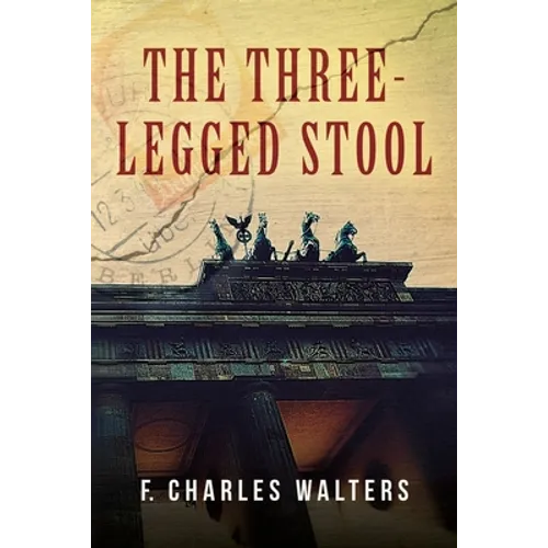 The Three-Legged Stool - Paperback