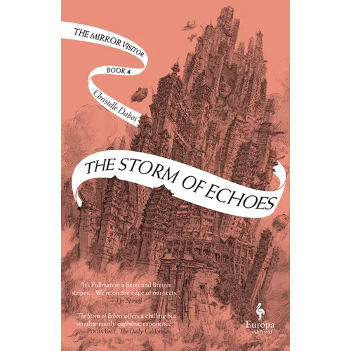 The Storm of Echoes: Book Four of the Mirror Visitor Quartet - Paperback