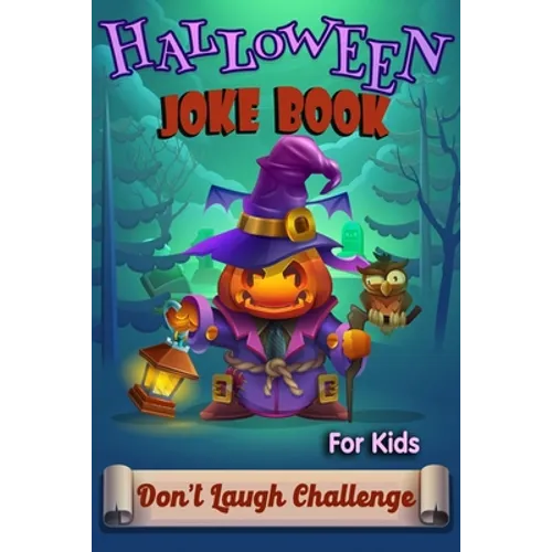 Halloween Joke Book For Kids: Highlights Joke Books Don't Laugh Challenge Family Edition - Paperback