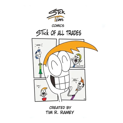 STick Tim Comics: STick of All Trades - Hardcover