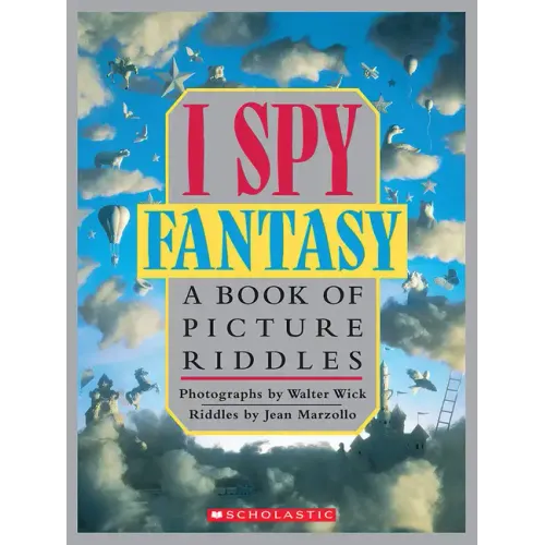 I Spy Fantasy: A Book of Picture Riddles