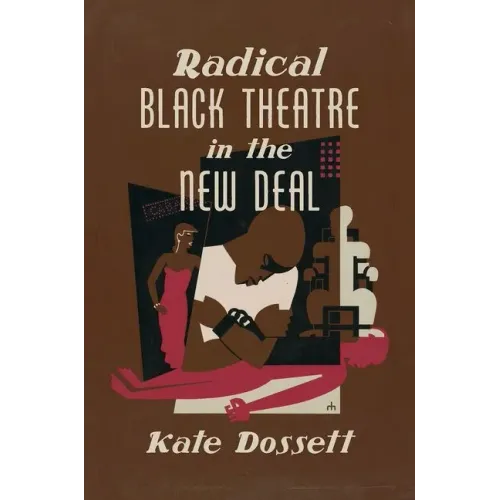 Radical Black Theatre in the New Deal - Paperback