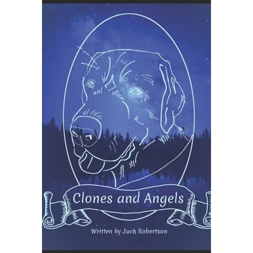 Clones and Angels - Paperback