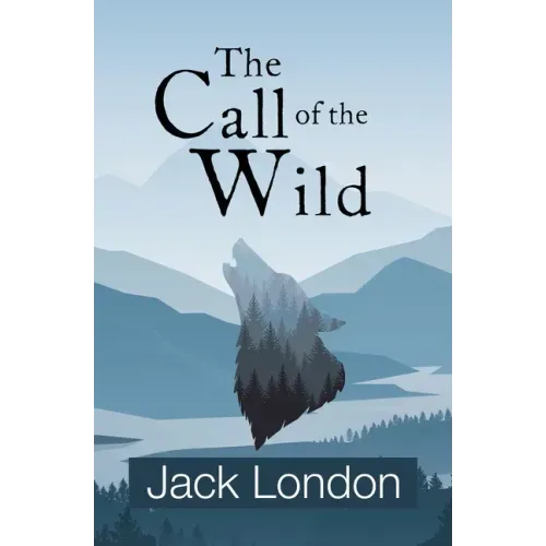 The Call of the Wild (Reader's Library Classics)