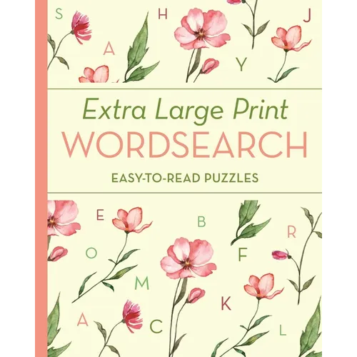 Extra Large Print Wordsearch: Easy-To-Read Puzzles - Paperback
