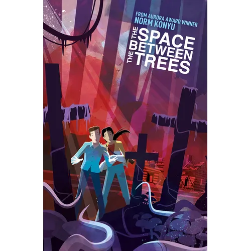 The Space Between the Trees - Hardcover