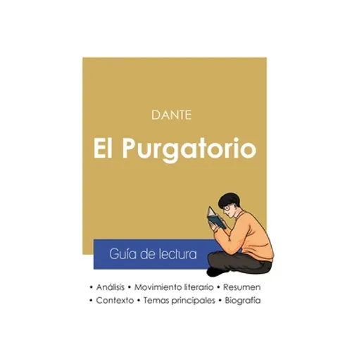 Guía de lectura El Purgatorio en la Divina comedia de Dante (análisis literario de referencia y resumen completo) - Paperback