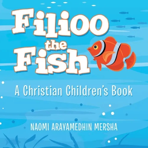 Filioo the Fish: A Christian Children's Book - Paperback