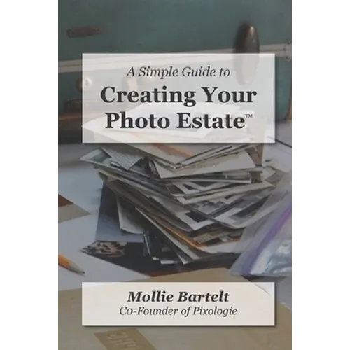 A Simple Guide to Creating a Photo Estate - Paperback