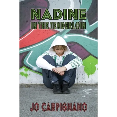 Nadine in the Tenderloin - Paperback