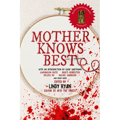 Mother Knows Best: Tales of Homemade Horror - Paperback