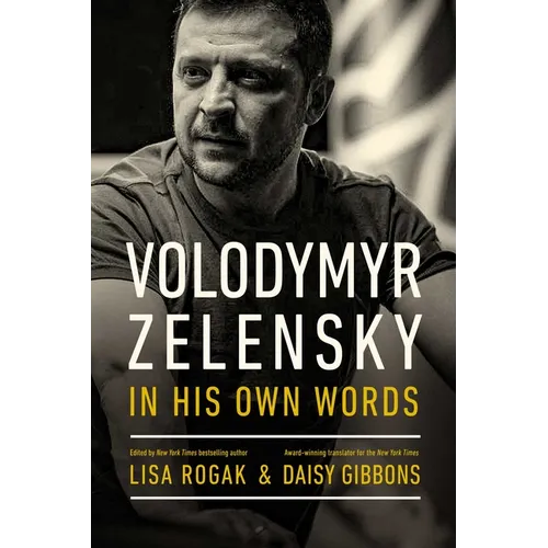 Volodymyr Zelensky in His Own Words - Hardcover