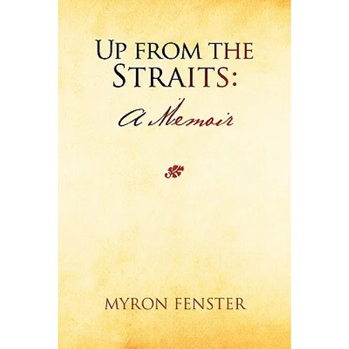 Up from the Straits: A Memoir - Paperback