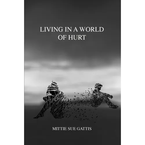 Living in a World of Hurt - Paperback