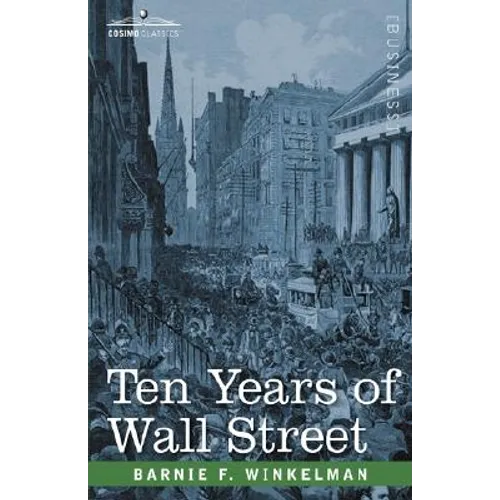Ten Years of Wall Street - Paperback