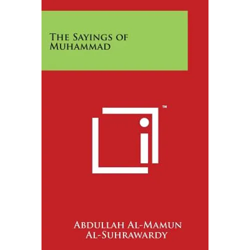 The Sayings of Muhammad - Paperback