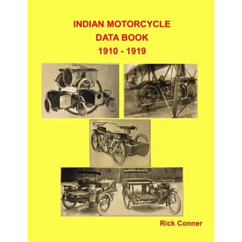 Indian Motorcycle Data Book 1910 - 1919 - Paperback