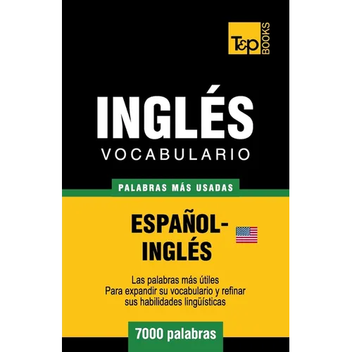Vocabulario español-inglés americano - 7000 palabras más usadas - Paperback