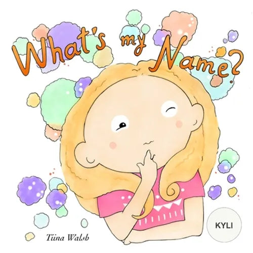 What's My Name? KYLI - Paperback
