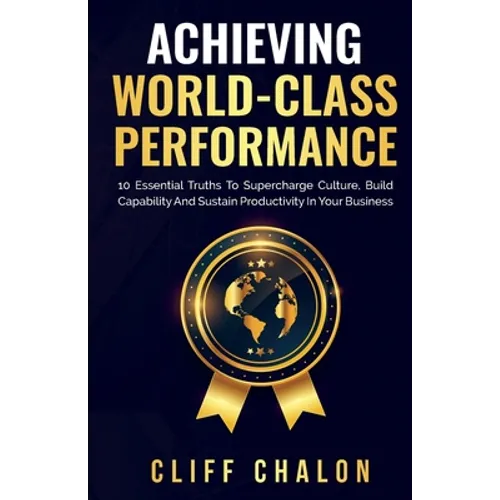 Achieving World-Class Performance - Paperback