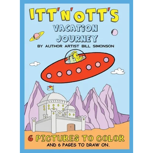 Itt' N' Ott's Vacation Journey - Hardcover