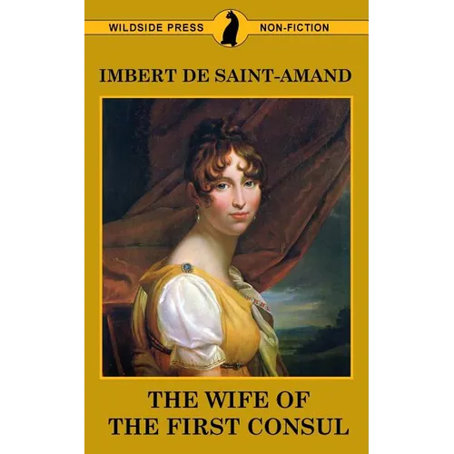 The Wife of the First Consul - Paperback