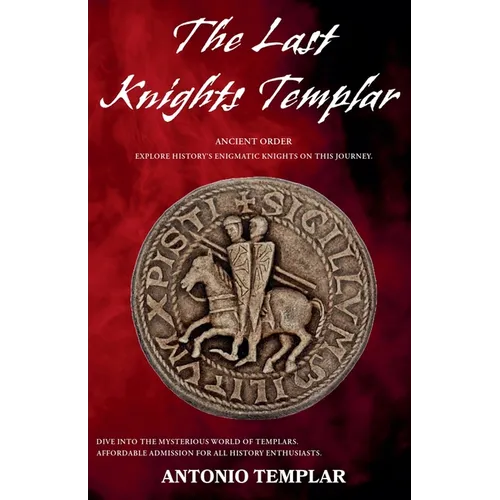 The Last Knights Templar - Paperback