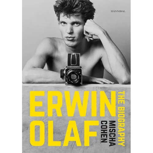 Erwin Olaf: The Biography - Hardcover