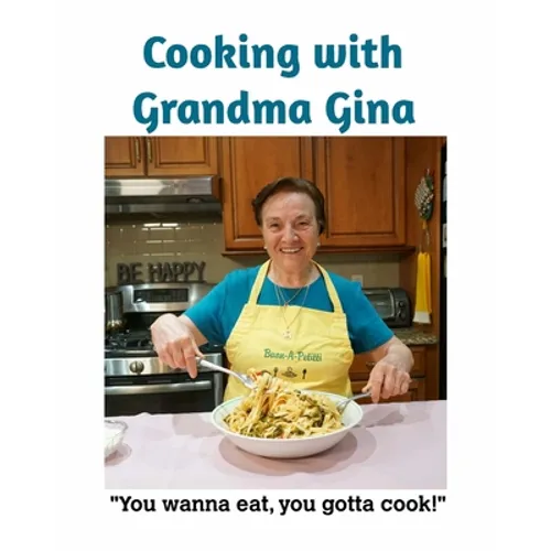 Cooking with Grandma Gina - Paperback