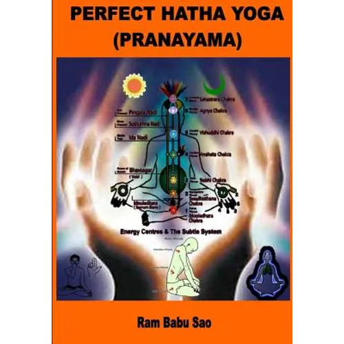 Perfect Hatha Yoga (Pranayama): Yoga Pranayama - Paperback