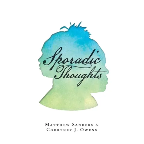 Sporadic Thoughts - Paperback