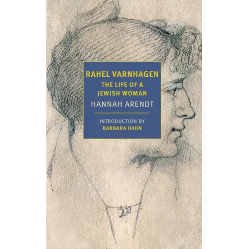 Rahel Varnhagen: The Life of a Jewish Woman - Paperback