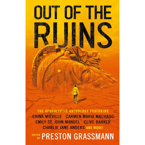Out of the Ruins: The Apocalyptic Anthology - Paperback