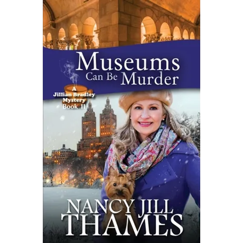 Museums Can Be Murder: A Jillian Bradley Mystery - Paperback