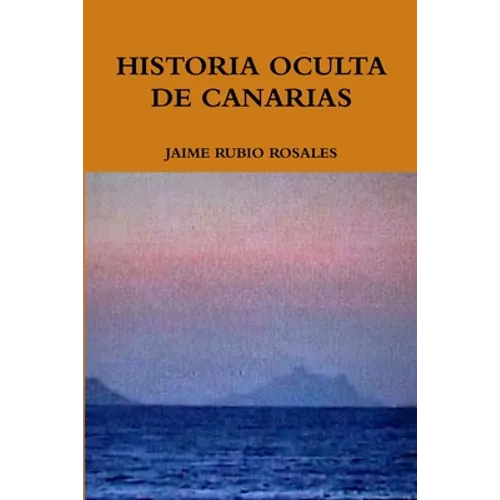 Historia Oculta de Canarias - Paperback