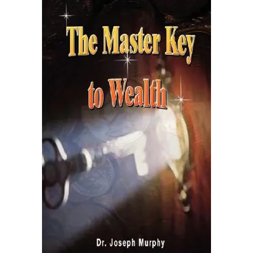The Master Key to Wealth - Paperback