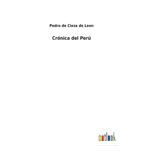 Crónica del Perú - Hardcover