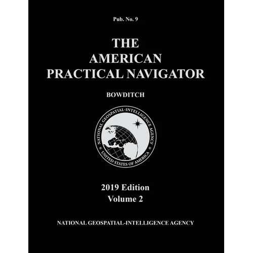 American Practical Navigator 'Bowditch' 2019 Volume 2 - Paperback