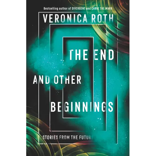 The End and Other Beginnings: Stories from the Future - Paperback