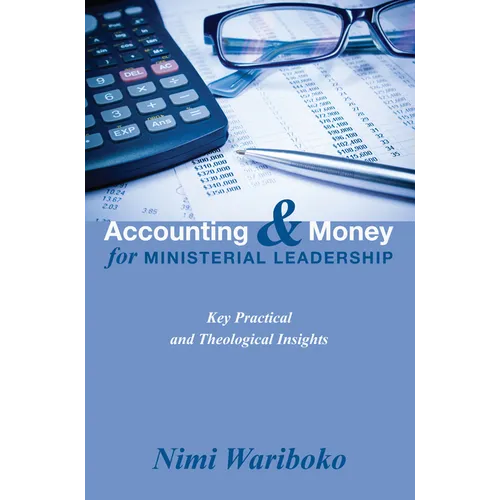 Accounting and Money for Ministerial Leadership - Paperback