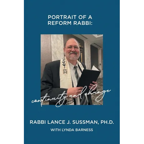 Portrait of a Reform Rabbi: Continuity and Change - Paperback