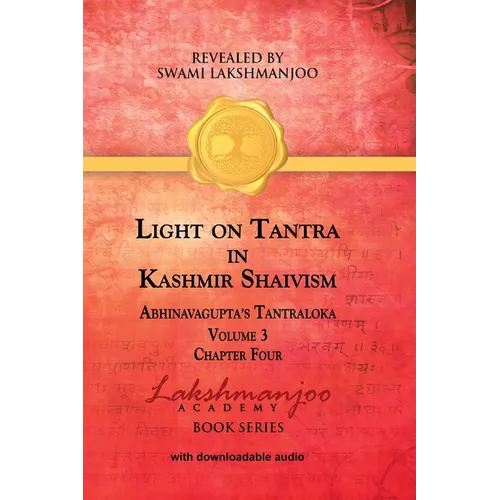 Light on Tantra in Kashmir Shaivism - Volume 3 - Paperback