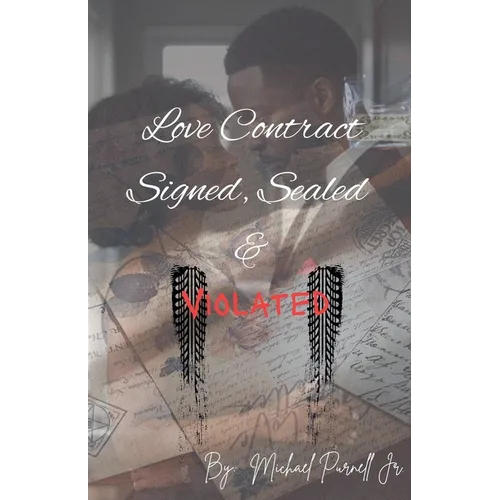 Love Contract Signed, Sealed & Violated - Paperback