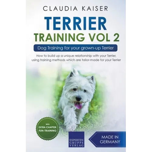 Terrier Training Vol 2 - Dog Training for Your Grown-up Terrier - Paperback