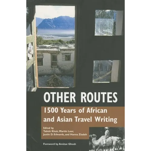 Other Routes: 1500 Years of African and Asian Travel Writing - Paperback