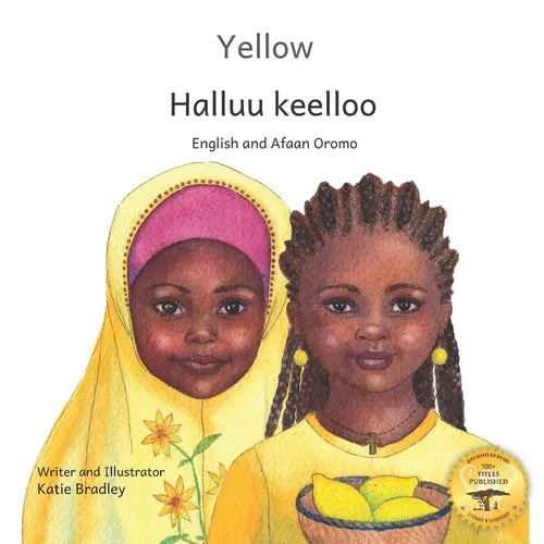 Yellow: Friendship Counts in Afaan Oromo and English - Paperback