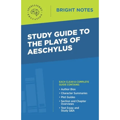 Study Guide to the Plays of Aeschylus - Paperback