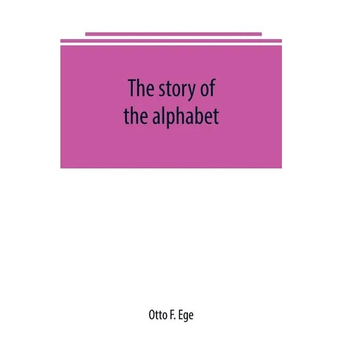 The story of the alphabet - Paperback
